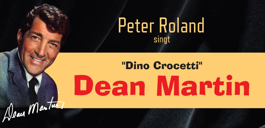 Peter Roland singt Dean Martin